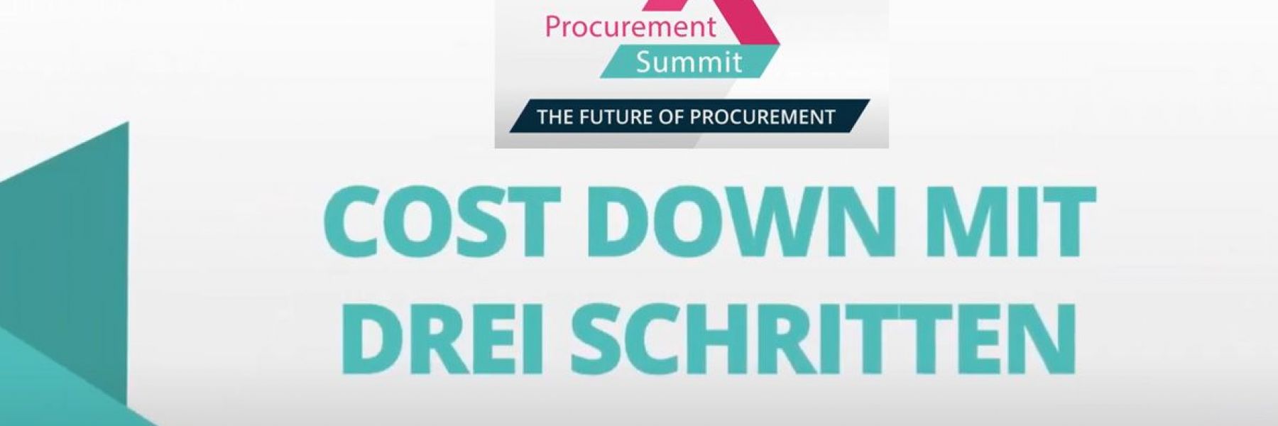 COST DOWN mit drei Schritten - Procurement Summit 2024